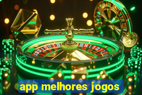 app melhores jogos